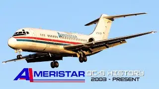 Ameristar Douglas DC-9 History (2003 - Present)