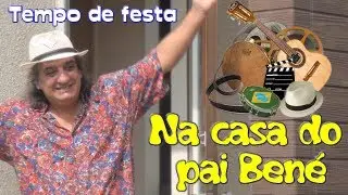 NA CASA DO PAI BENÉ    (Tempo de Festa)   Versão Oficial