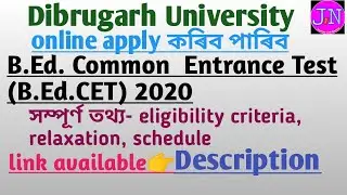 Dibrugarh B.Ed. Common Entrance Test (B.Ed.CET) 2020