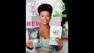 Introducing the all NEW WOW Tea Mnt edition.
