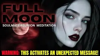Strawberry Full Moon 11th June 2025 🌕💫🍓 | Get Ready For Their Return - The Soulmate Cycle Picks Up!