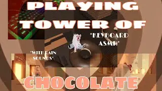 Playing Chocolate Tower *KEYBOARD ASMR* WITH RAIN SOUNDS|| ROBLOX
