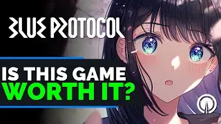 Is Blue Protocol Star Resonance Worth It?