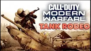 Call of Duty Modern Warfare Custom Games - The Tank Rodeo
