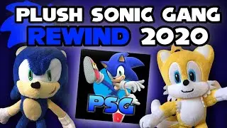 Plush Sonic Gang Rewind 2020