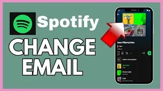 How to Change Email in Spotify 2025?