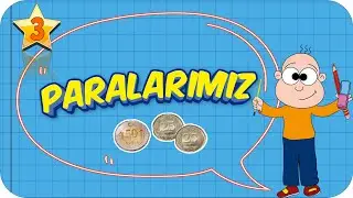 3. Sınıf Matematik: Paralarımız 