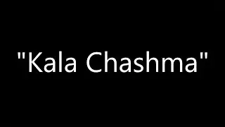 Kala Chashma