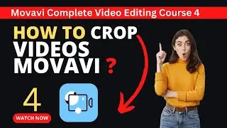 How to Crop Video in Movavi Video Editor | ⬆️ Movavi Video Editing Course For Beginners 2023 Video 4