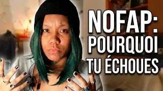 Le Nofap ne Marchera Pas sur Toi si...