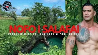 RSA Band Samoa & Paul Ah Kuoi - Nofo I Salafai (Official Music Video)