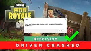 Vídeo driver crashed and was reset Fortnite - Como resolver erro do Fortnite