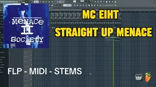 MC Eiht - Streiht Up Menace (FL Studio Remake) FLP + STEMS + MIDI