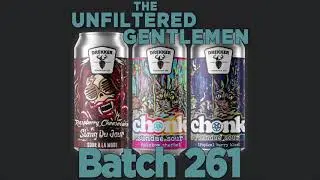 Batch 261: Drekker CHONK Beer Science & Slang Du Jour - Raspberry Cheesecake