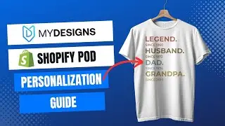 Shopify Product Personalization with MyDesigns Tutorial | Shopify Print on Demand | Custom Products