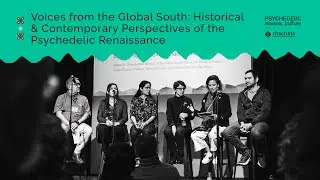 Voices from the Global South:Historical and Contemporary Perspectives of the Psychedelic Renaissance