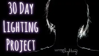 Everyday Blackdrop: A 30 Day Lighting Project