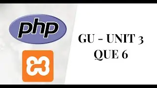 GU UNIT 3 - QUESTION 6