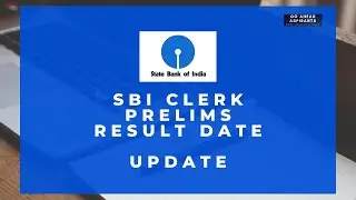 SBI Clerk Prelims Result Update