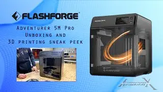 Flashforge Adventurer 5M Pro unboxing and 3D printing sneak peek