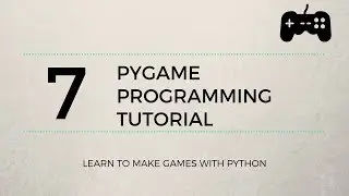 Pygame Tutorial #7 - Collision and Hit Boxes