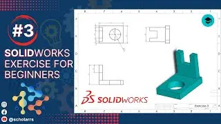 SolidWorks Exercise Tutorial for beginners | Exercise-03
