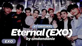 「A.I ORIGINAL」EXO (엑소) - ETERNAL (EXO)
