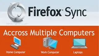 Mozilla Firefox Browser Sync | HOW TO SET UP FIREFOX SYNC FOR MULTIPLE DEVICES in Firefox