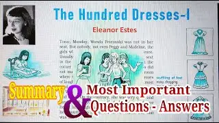 The Hundred Dresses - I : Summary and Most Important Questions-Answers Notes