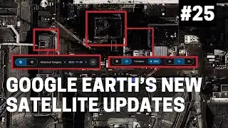 OSINT At Home #25 - How to Use Google Earth's New Historical Satellite Features