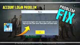 Account has been login in with a newer version pubg lite | pubg lite 0.22.0 I'd login problem