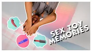 Sex Toy Memories