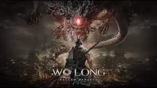 Wo Long: Fallen Dynasty BEGINS!