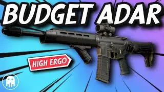 BEST Budget ADAR Build - High Ergo - Escape From Tarkov