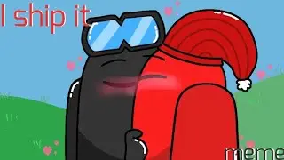 I ship it meme ||Among us|| (Black x Red)