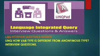 Part 15 : How var type is different from anonymous type?