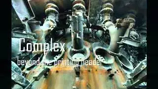Complex - beyond the printing header