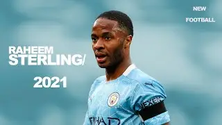 Sterling humiliate everyone in 2021- HD