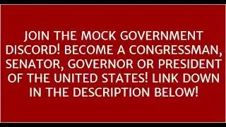 COME JOIN THE MOCK GOVERNMENT DISCORD SERVER!!