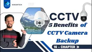 5 Major Benefits of CCTV Security Camera Backup