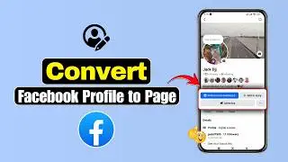 How to Convert Facebook Profile to Page In 2026