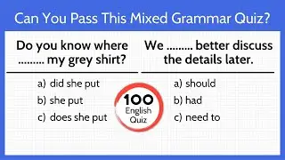 Can You Pass This Mixed Grammar Quiz?