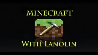 Minecraft 1.4.2 Episode 1: Getting Started