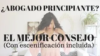 EL MEJOR CONSEJO PARA ABOGADOS PRINCIPIANTES. FILTRO DE CLIENTES.