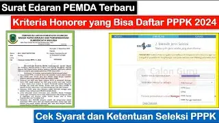 RILIS Pengumuman PEMDA: Kriteria Honorer yang Bisa Daftar PPPK 2024 Ketentuan Seleksi PPPK 2024
