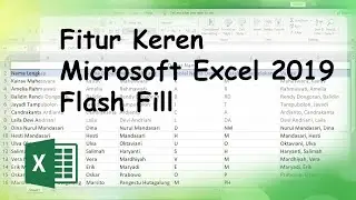 Bagaimana Cara Flash Fill Excel 2019 | Flash Fill