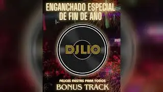 Felices Fiestas 2023 (Bonus Track) - Dj Lio 🍻🎶