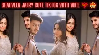 Shahveer Jafry Cute Tiktok With Wife 💝😍💕