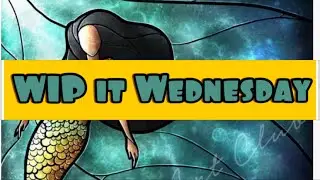WIP it Wednesday #2