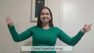 Together Sing 2024 (Come Together Sing) AUSLAN Interpretation